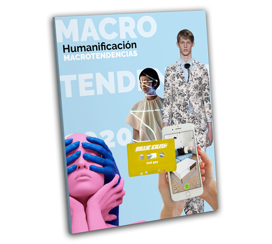 Macrotendencias Humanificación